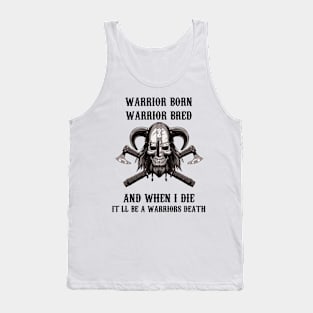 Warriors Death! Tank Top